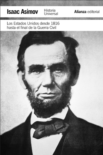 [9788420671826] LOS ESTADOS UNIDOS DESDE 1816 HASTA EL FINAL DE LA GUERRA CIVIL
