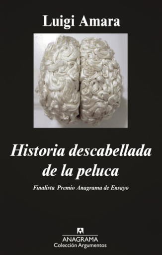 [9788433963673] HISTORIA DESCABELLADA DE LA PELUCA