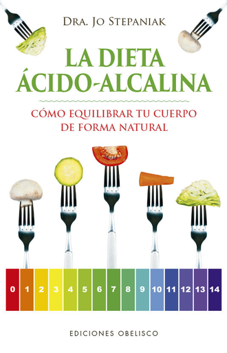 [9788491113980] LA DIETA ÁCIDO-ALCALINA