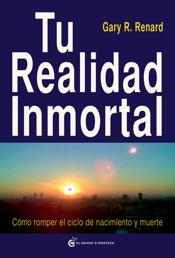 [9788493727406] TU REALIDAD INMORTAL