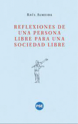 [9786124766060] REFLEXIONES DE UNA PERSONA LIBRE PARA UNA SOCIEDAD LIBRE