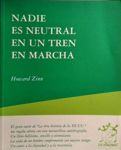 [9788489753617] NADIE ES NEUTRAL EN UN TREN EN MARCHA