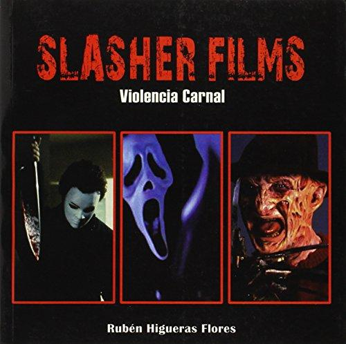[9788415191278] SLASHER FILMS: Violencia carnal