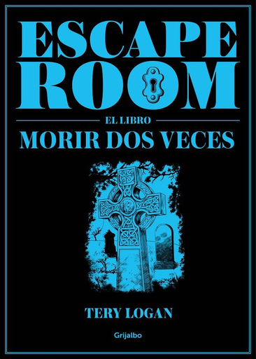 [9788417338725] ESCAPE ROOM (el libro): MORIR DOS VECES