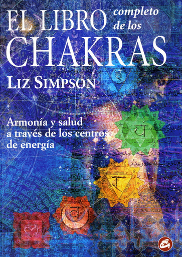 [9788488242839] EL LIBRO COMPLETO DE LOS CHAKRAS