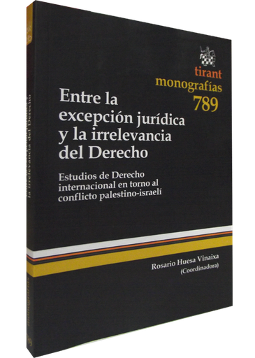 [9788490047378] ENTRE LA EXCEPCIÓN JURÍDICA Y LA IRRELEVANCIA DEL DERECHO