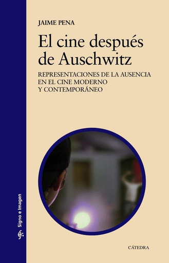 [9788437641782] EL CINE DESPUES DE AUSCHWITZ