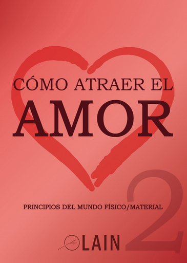 [9788469791479] CÓMO ATRAER EL AMOR 02