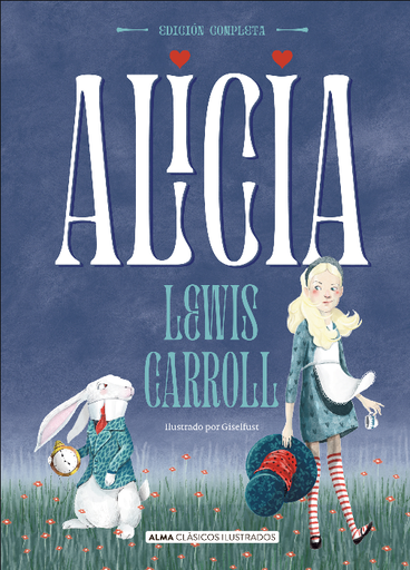 [9788418008177] ALICIA (edición completa e ilustrada)