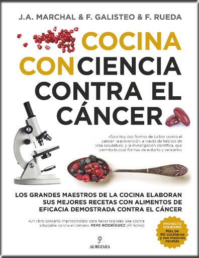 [9788417558574] COCINA CON CIENCIA CONTRA EL CÁNCER