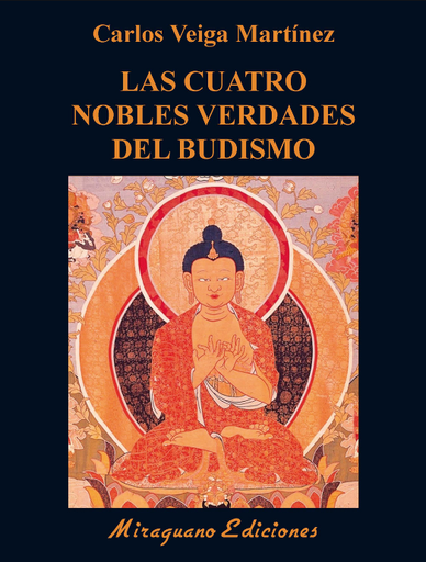[9788478134946] LAS CUATRO NOBLES VERDADES DEL BUDISMO