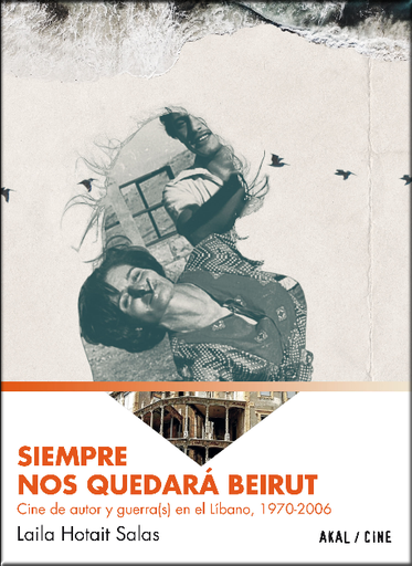 [9788446050285] SIEMPRE NOS QUEDARÁ BEIRUT