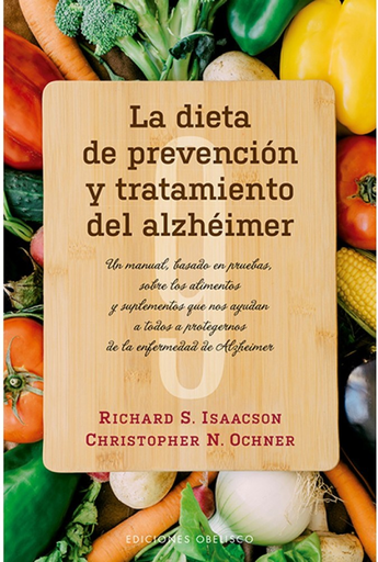 [9788491114475] DIETA DE PREVENCIÓN Y TRATAMIENTO DEL ALZHÉIMER