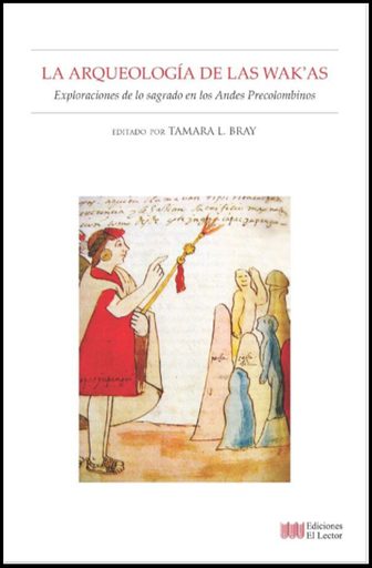 [9786124818738] LA ARQUEOLOGÍA DE LAS WAK'AS