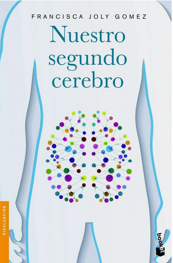 [9786077477914] NUESTRO SEGUNDO CEREBRO