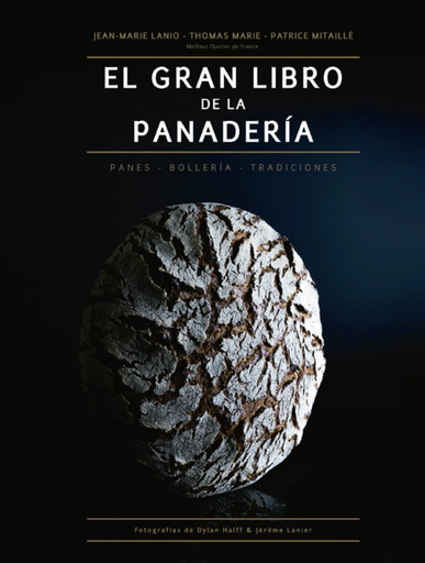 [9788446047681] EL GRAN LIBRO DE LA PANADERÍA