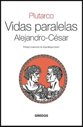 [9788424939649] VIDAS PARALELAS: Alejandro-César