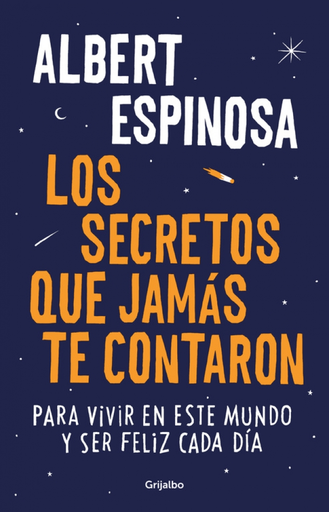 [9786073152143] LOS SECRETOS QUE JAMÁS TE CONTARON