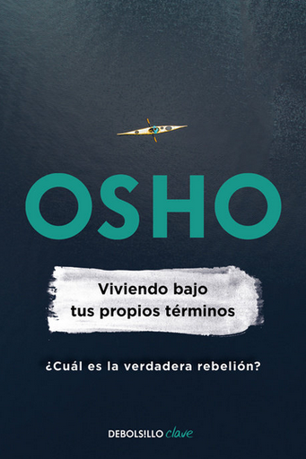 [9786073197397] VIVIENDO BAJO TUS PROPIOS TÉRMINOS