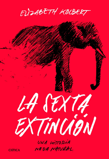 [9788491991649] LA SEXTA EXTINCIÓN