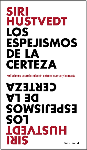 [9788432237898] LOS ESPEJISMOS DE LA CERTEZA