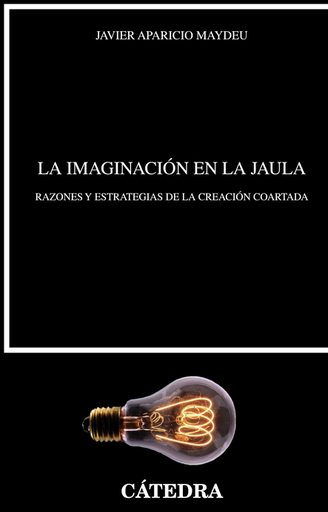 [9788437634005] LA IMAGINACIÓN EN LA JAULA