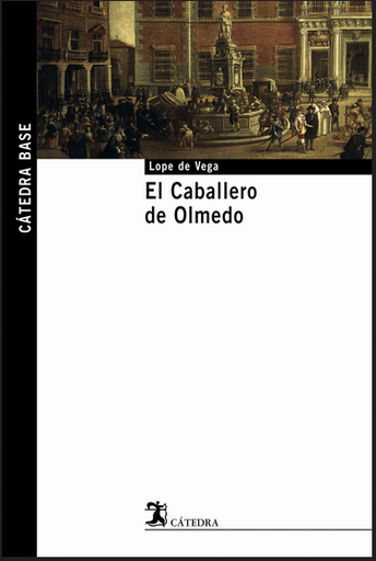 [9788437621586] EL CABALLERO DE OLMEDO