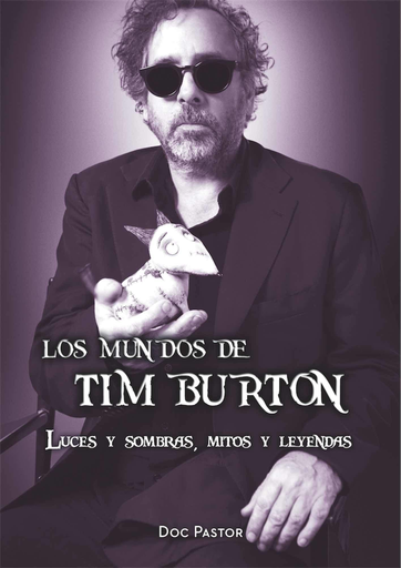 [9788417389512] LOS MUNDOS DE TIM BURTON