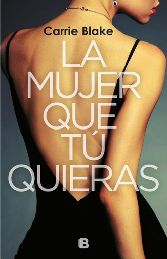 [9788466665759] LA MUJER QUE TÚ QUIERAS