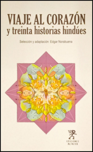 [9786124420627] VIAJE AL CORAZÓN Y TREINTA HISTORIAS HINDÚES