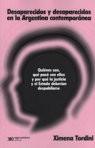 [9789878011035] DESAPARECIDOS Y DESAPARECIDAS EN LA ARGENTINA CONTEMPORÁNEA