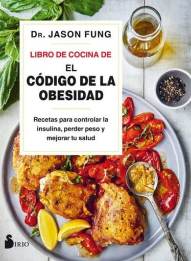 [9788418000089] LIBRO DE COCINA DE EL CÓDIGO DE LA OBESIDAD
