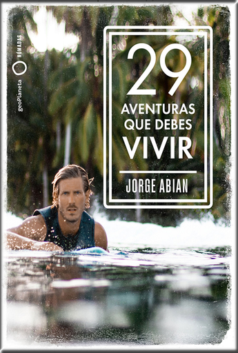 [9788408210795] 29 AVENTURAS QUE DEBES VIVIR