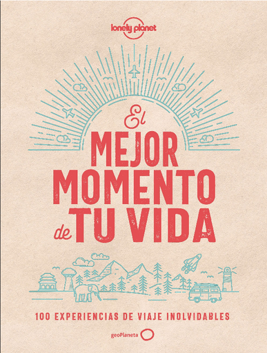 [9788408201328] EL MEJOR MOMENTO DE TU VIDA
