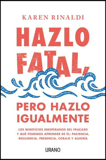 [9788416720798] HAZLO FATAL, PERO HAZLO IGUALMENTE