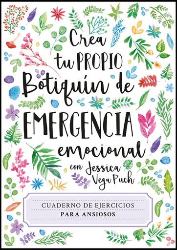 [7756444000436] CREA TU PROPIO BOTIQUÍN DE EMERGENCIA EMOCIONAL