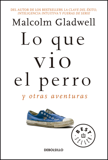 [9786073157384] LO QUE VIO EL PERRO Y OTRAS AVENTURAS