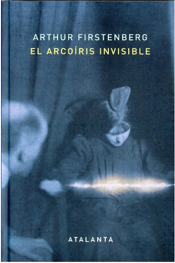 [9788412213072] EL ARCOÍRIS INVISIBLE