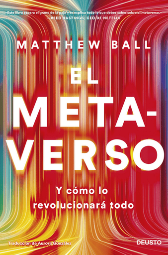 [9788423434275] EL METAVERSO: Y cómo lo revolucionará todo