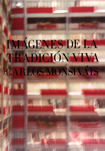 [9789681680413] IMÁGENES DE LA TRADICIÓN VIVA