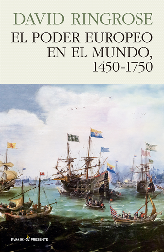 [9788494970641] EL PODER EUROPEO EN EL MUNDO, 1450 - 1750