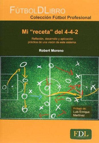 [9788494098420] MI RECETA DEL 4-4-2
