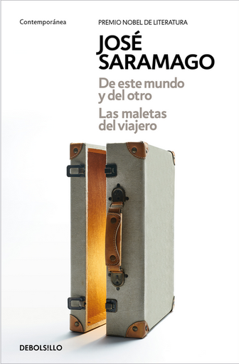 [9788466359870] DE ESTE MUNDO Y DEL OTRO / LAS MALETAS DEL VIAJERO