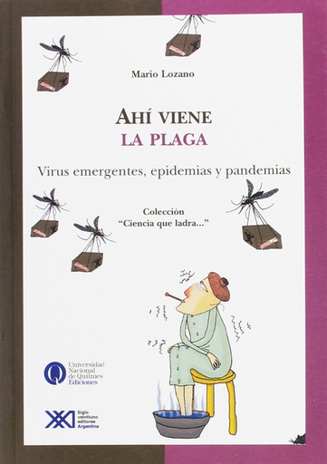 [9789871105694] AHÍ VIENE LA PLAGA