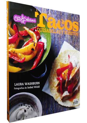 [9788403512184] TACOS, QUESADILLAS Y BURRITOS