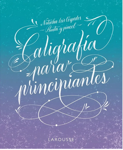 [9788419250162] CALIGRAFÍA PARA PRINCIPIANTES