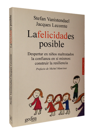 [9788474329650] LA FELICIDAD ES POSIBLE