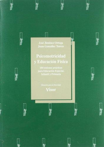 [9788477742807] PSICOMOTRICIDAD Y EDUCACIÓN FÍSICA