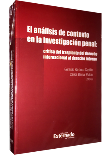 [9789587722376] EL ANÁLISIS DE CONTEXTO EN LA INVESTIGACIÓN PENAL