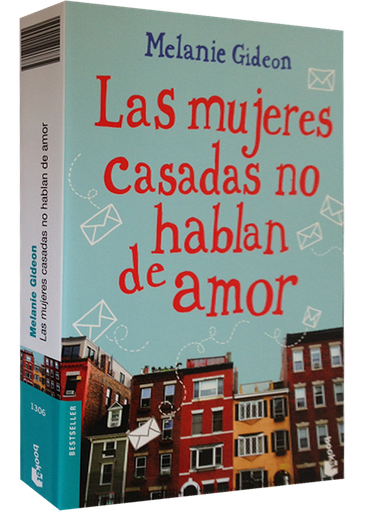[9788408114550] LAS MUJERES CASADAS NO HABLAN DE AMOR